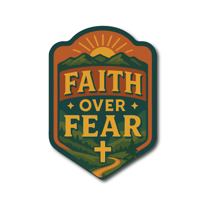 Vehicle Badge: Faith over Fear