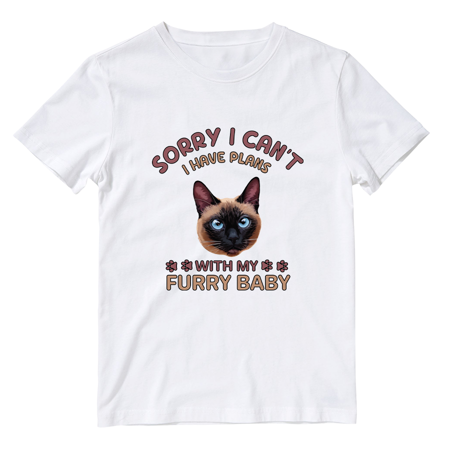 Cotton Shirt: I Have Plans With My Furry Baby