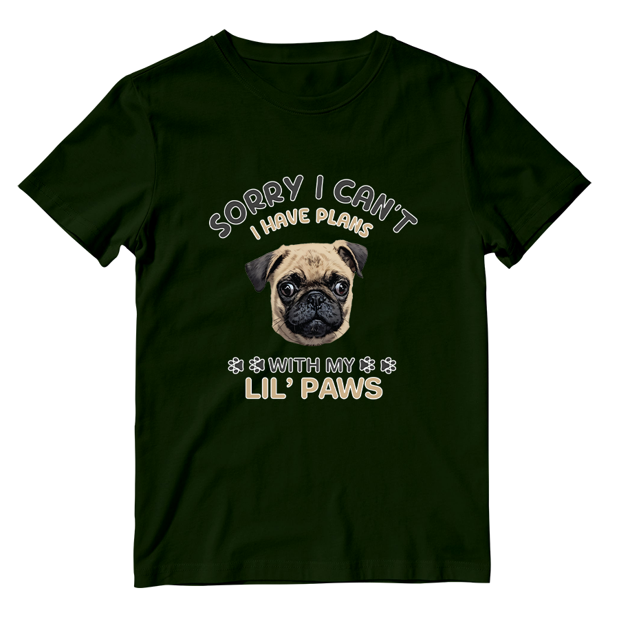 Cotton Shirt: I have Plans With My Lil Paws
