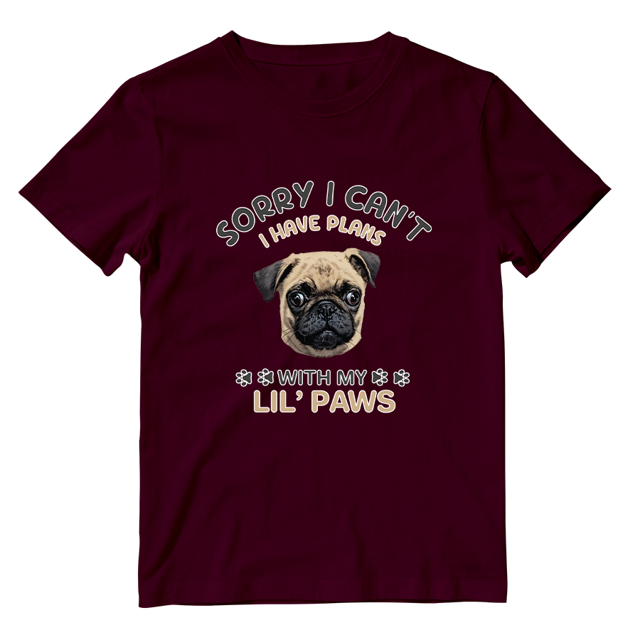 Cotton Shirt: I have Plans With My Lil Paws