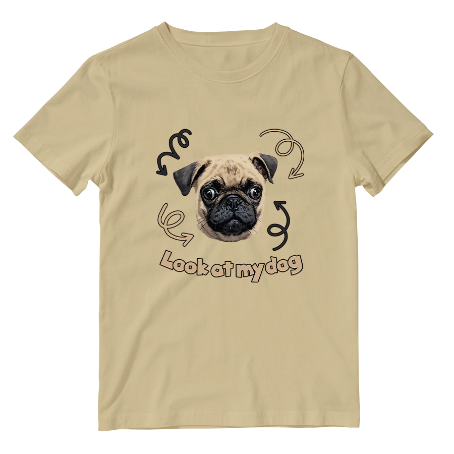 Cotton Shirt: Look at My Dog