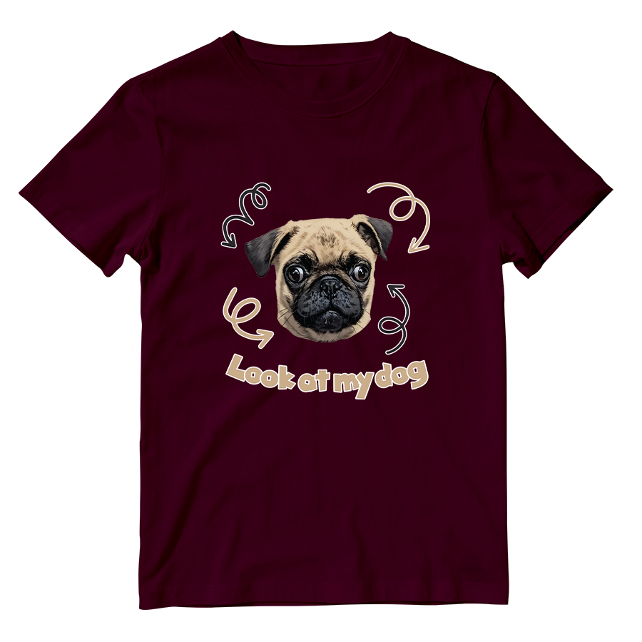 Cotton Shirt: Look at My Dog