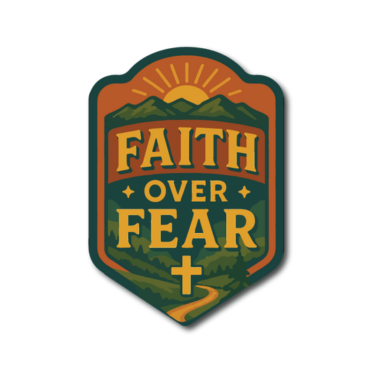 Vehicle Badge: Faith over Fear